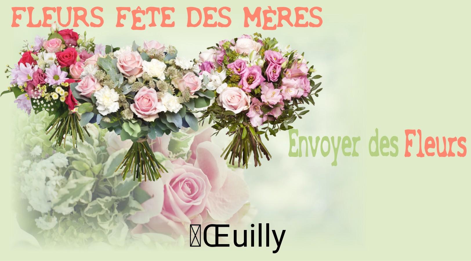Bouquet de Fête des Mères livré à Œuilly